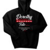 Dorothy for President hoodie - Image 2