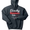 Dorothy for President hoodie