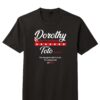 Dorothy for President Shirts - Image 4