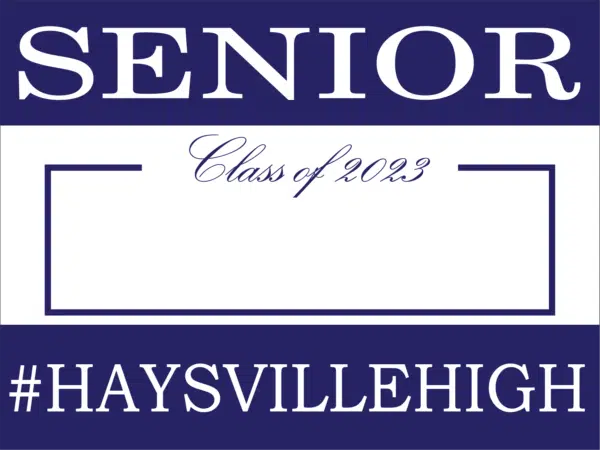2023 Haysville Senior Signs